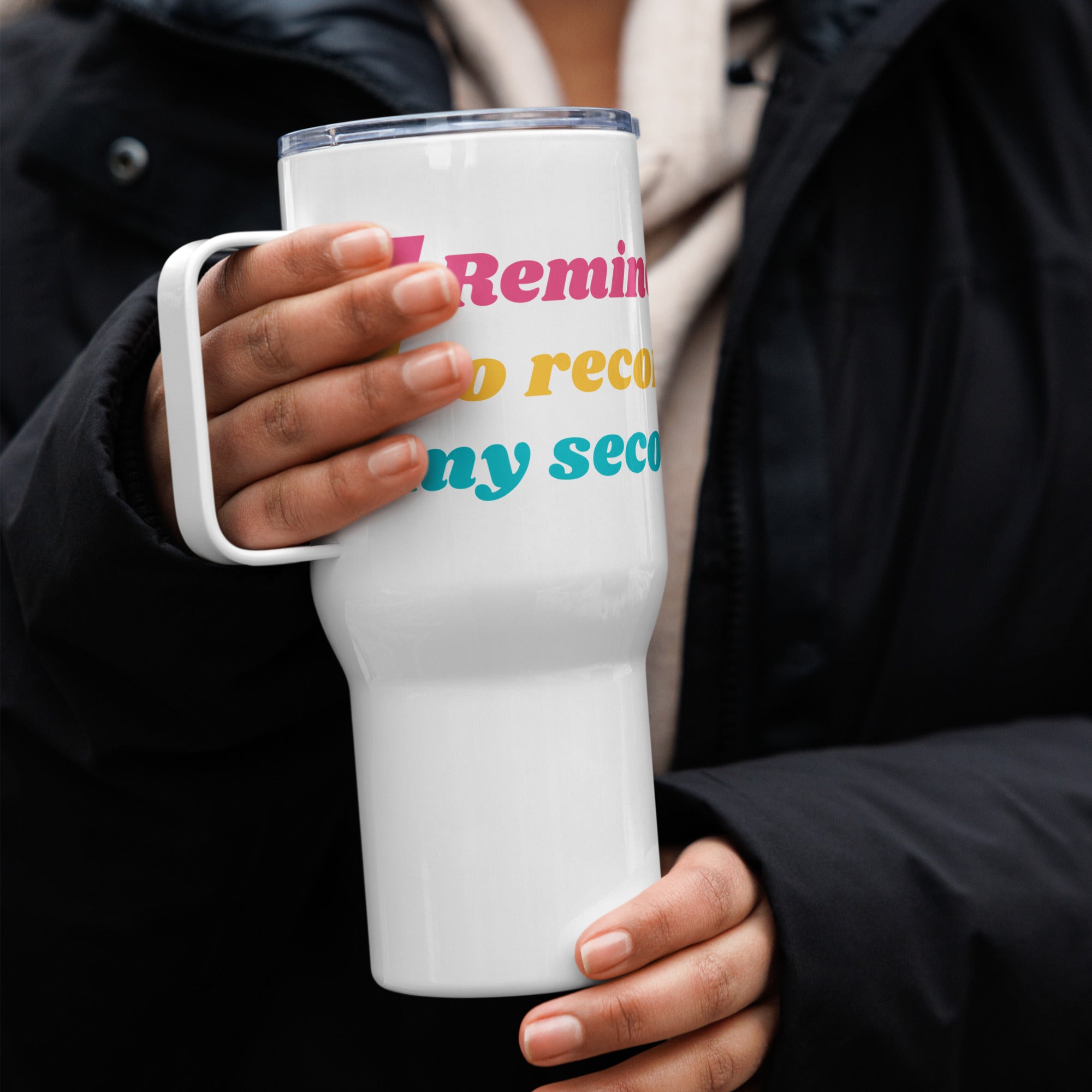 1SE Remind Me Travel Mug